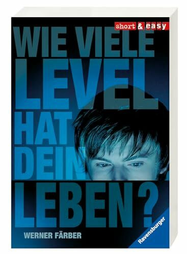 Short & Easy - Wie viele Level hat dein Leben?