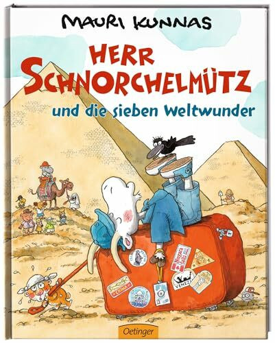 Herr Schnorchelmütz und die sieben Weltwunder