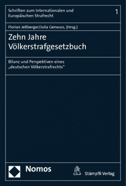 Zehn Jahre Völkerstrafgesetzbuch