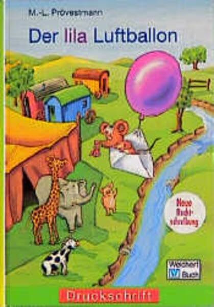 Der lila Luftballon: In Druckschrift