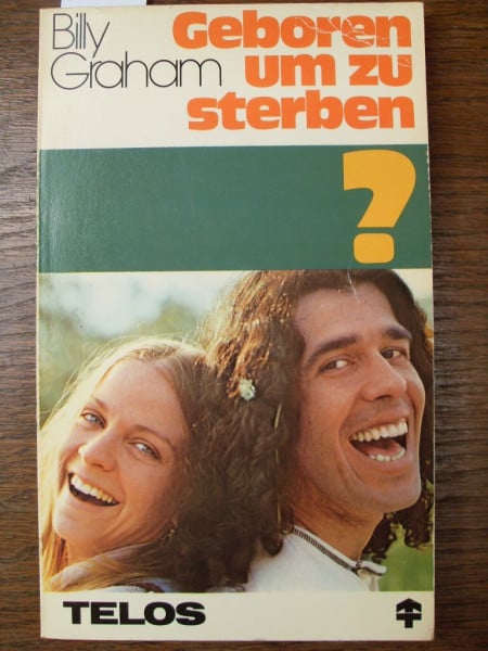 Geboren um zu sterben