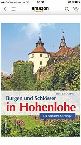 Burgen und Schlösser in Hohenlohe: Die schönsten Streifzüge (Sutton Freizeit)
