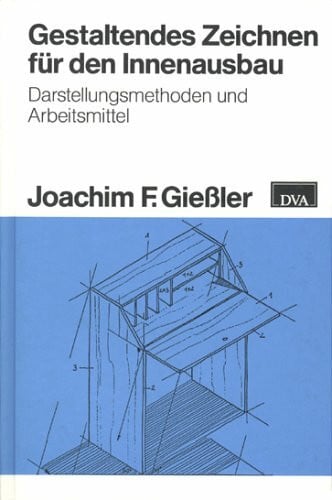 Gestaltendes Zeichnen für den Innenausbau