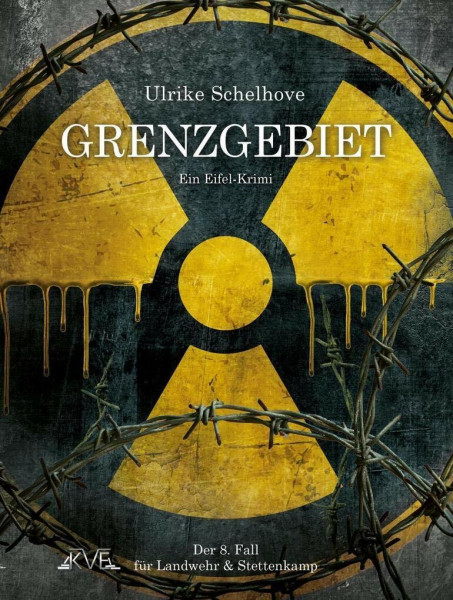 Grenzgebiet - Ein Eifel-Krimi: Der 8. Fall für Landwehr & Stettenkamp (Ein Fall für Landwehr & Stettenkamp: Ein Eifel-Krimi)