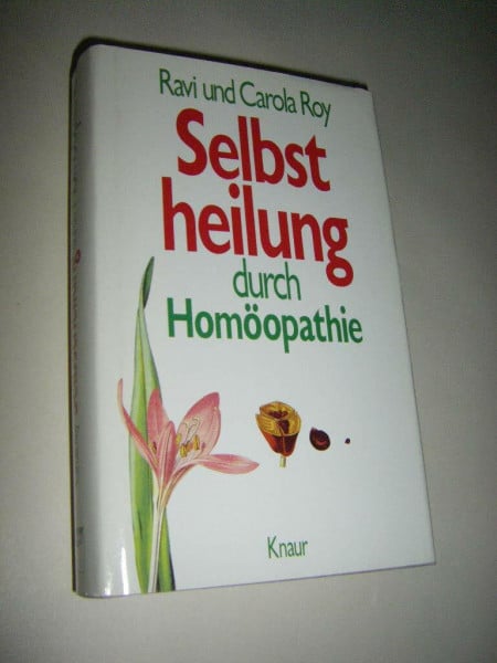 Selbstheilung durch Homöopathie