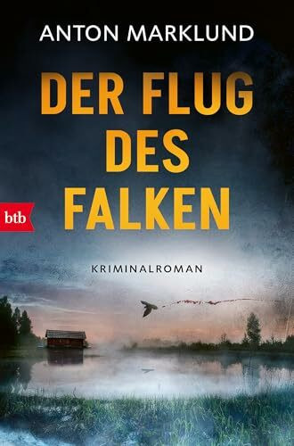 Der Flug des Falken: Kriminalroman
