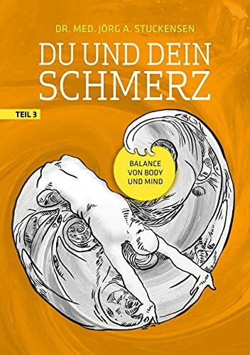 Du und dein Schmerz - Teil 3
