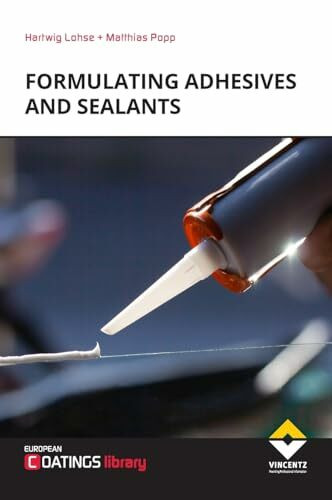 Formulating Adhesives and Sealants