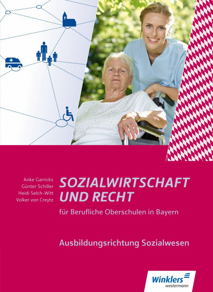 Sozialwirtschaft und Recht für Berufliche Oberschulen in Bayern: Ausbildungsrichtung Sozialwesen / Ausbildungsrichtung Sozialwesen: Schülerband