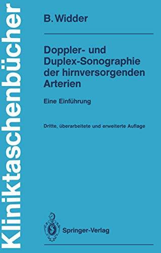 Doppler- und Duplex-Sonographie der hirnversorgenden Arterien: Eine Einführung (Kliniktaschenbücher) (German Edition)