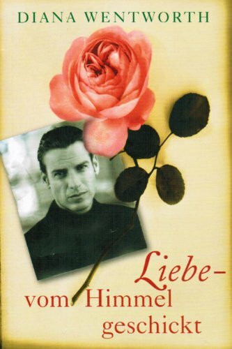 Liebe - vom Himmel geschickt.