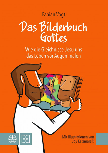 Das Bilderbuch Gottes: Wie die Gleichnisse Jesu uns das Leben vor Augen malen. Mit Bildern von Joy Katzmarzik. Jesus als Vorbild: Gemeinsam über seine ... malen. Mit Illustrationen von Joy Katzmarzik