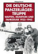 Die deutsche Panzerjägertruppe