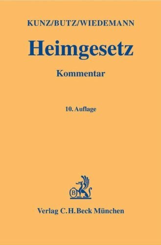 Heimgesetz: Kommentar (Gelbe Erläuterungsbücher) Heimgesetz: Kommentar (Gelbe Erläuterungsbücher)