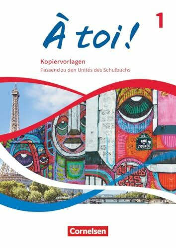 À toi !|NULL|Ausgabe 2022|Band 1|NULL|NULL|Kopiervorlagen - Extra Übungsmaterial|Passend zu den Unités des Schulbuch