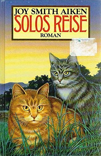 Solos Reise. Sonderausgabe. Roman