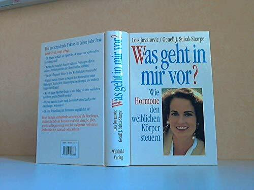 Was geht in mir vor? (Wie Hormone den weiblichen Körper steuern)