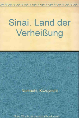 Sinai. Land der Verheißung