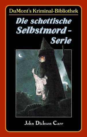 Die schottische Selbstmordserie (DUMONT's Kriminal-Bibliothek)