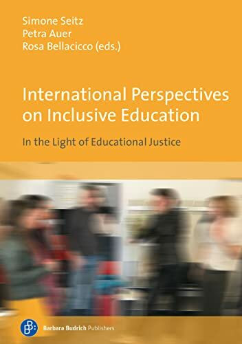 International Perspectives on Inclusive Education: In the Light of Educational Justice