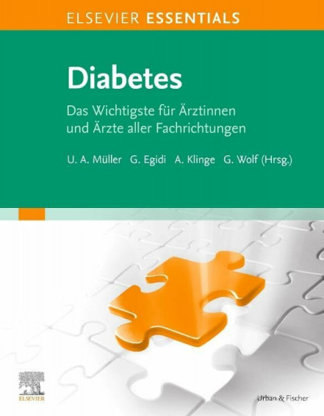 ELSEVIER ESSENTIALS Diabetes: Das Wichtigste für Ärztinnen und Ärzte aller Fachrichtungen