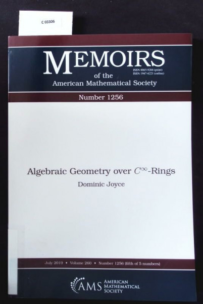 Algebraic Geometry over C-Infinity Rings (Memoirs of the American Mathematical Society, Band 1256)