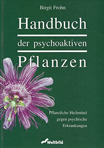 Handbuch der psychoaktiven Pflanzen