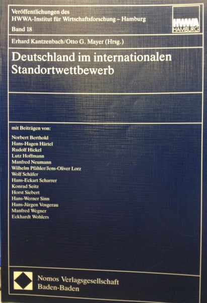 Deutschland im internationalen Standortwettbewerb (HWWA Studien)