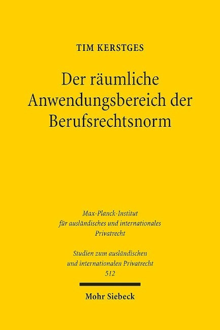 Der räumliche Anwendungsbereich der Berufsrechtsnorm