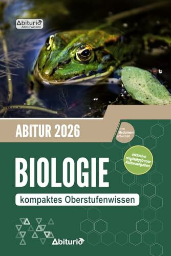 Abiturwissen Biologie: kompaktes Oberstufenwissen inklusive originalgetreuer Abituraufgaben