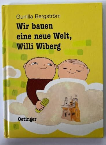 Wir bauen eine neue Welt, Willi Wiberg
