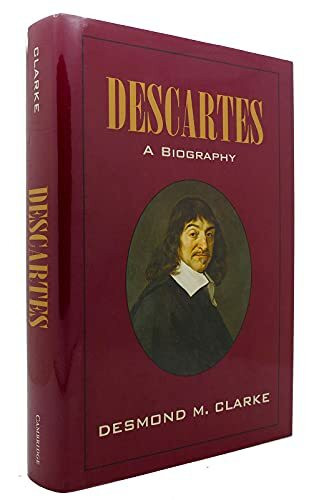 Descartes: A Biography