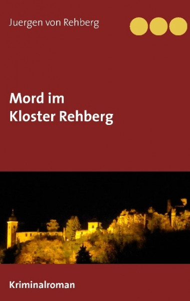 Mord im Kloster Rehberg