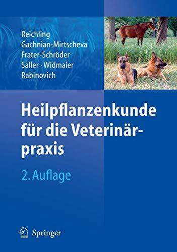 Heilpflanzenkunde für die Veterinärpraxis