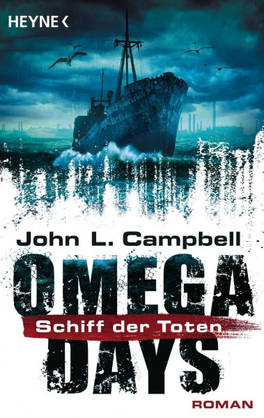 Omega Days 02 - Schiff der Toten