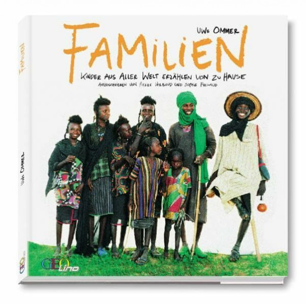 Familien: Kinder aus aller Welt erzählen von zu Hause