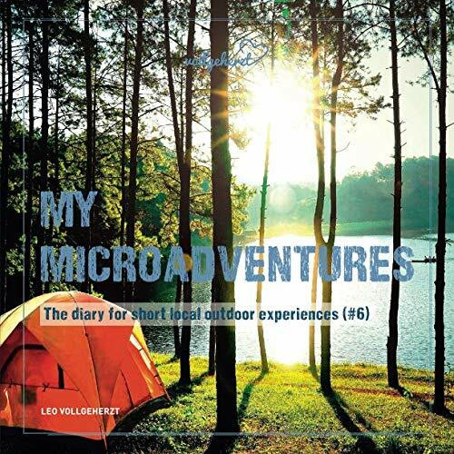 My Microadventures: The diary for short local outdoor experiences (#6)