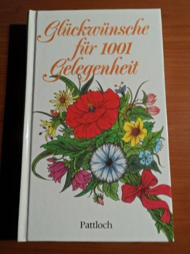 Glückwünsche für 1001 Gelegenheit