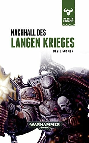 Warhammer 40.000 - Nachhall des Langen Krieges: Die Bestie erwacht 6 Warhammer 40.000 - Nachhall des Langen Krieges: Die Bestie erwacht 6