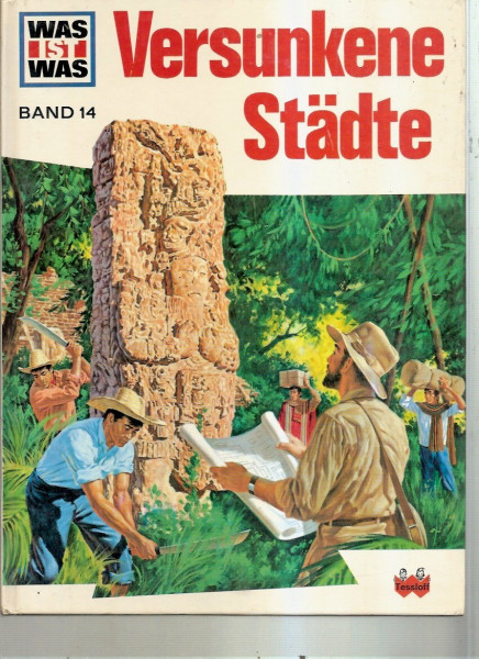 Versunkene Städte ( Was ist was. - Bd. 14 ) [E6w]