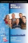 Gemeinschaft. In Gottes Familie hineinwachsen (Authentische Kleingruppen)