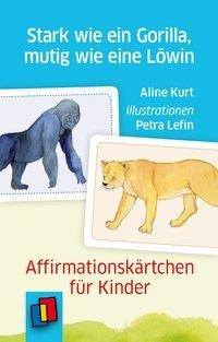 Stark wie ein Gorilla, mutig wie eine Löwin - Affirmationskärtchen für Kinder