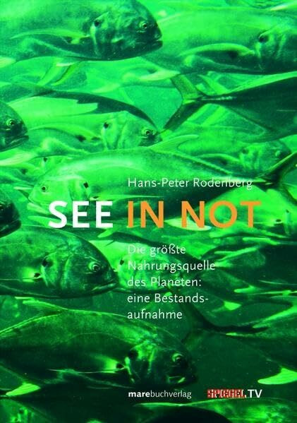 See in Not: Die grösste Nahrungsquelle des Planeten: eine Bestandsaufnahme