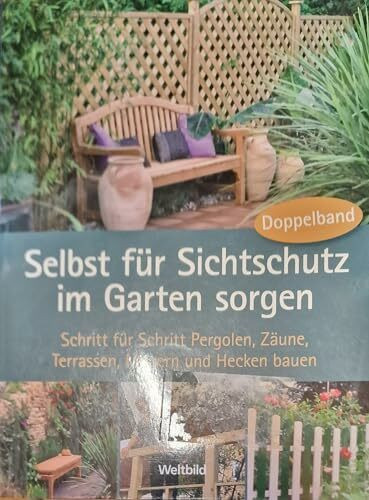 Selbst für Sichtschutz im Garten sorgen