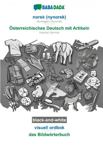 BABADADA black-and-white, norsk (nynorsk) - Österreichisches Deutsch mit Artikeln, visuell ordbok - das Bildwörterbuch