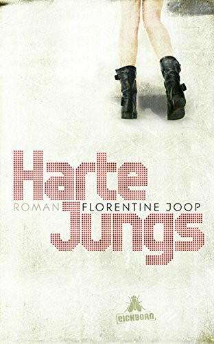 Harte Jungs: Roman