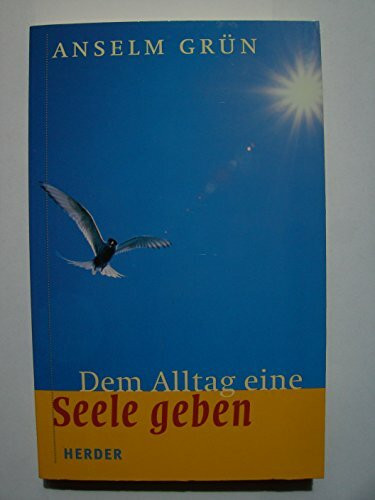 Dem Alltag eine Seele geben