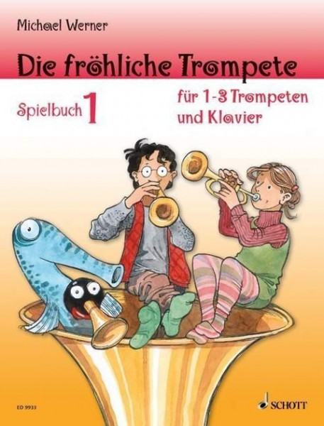 Die fröhliche Trompete Spielbuch 1