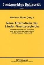 Neue Alternativen des Länder-Finanzausgleichs