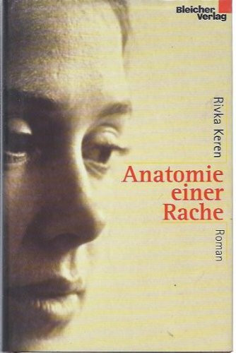 Anatomie einer Rache. Roman